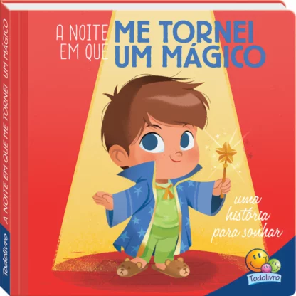Bons sonhos: A Noite em que me tornei um mágico