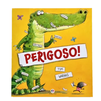 Perigoso!