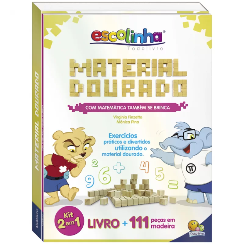 Escolinha - Com Matemática também se brinca: Material Dourado