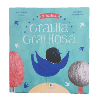 A fabulosa gralha gralhosa
