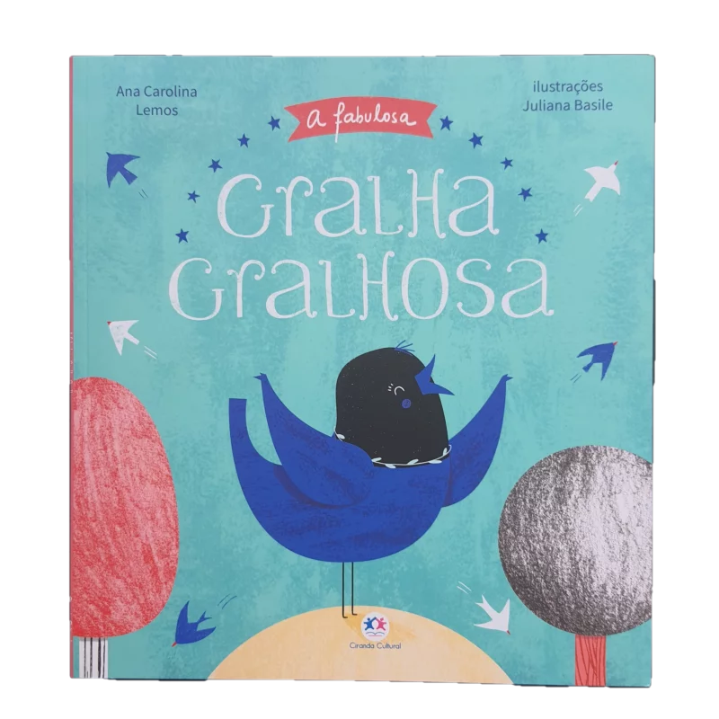 A fabulosa gralha gralhosa