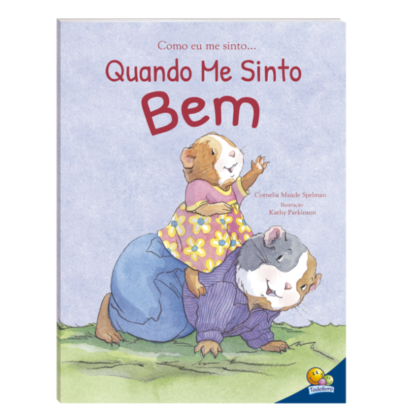 Como eu me sinto...Quando me sinto bem